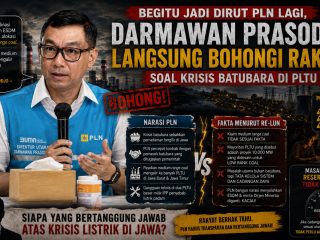 Darmawan Prasodjo Bohongi Rakyat Lagi Soal Kebutuhan Batubara PLTU, Padahal Baru Terpilih Jadi Dirut PLN